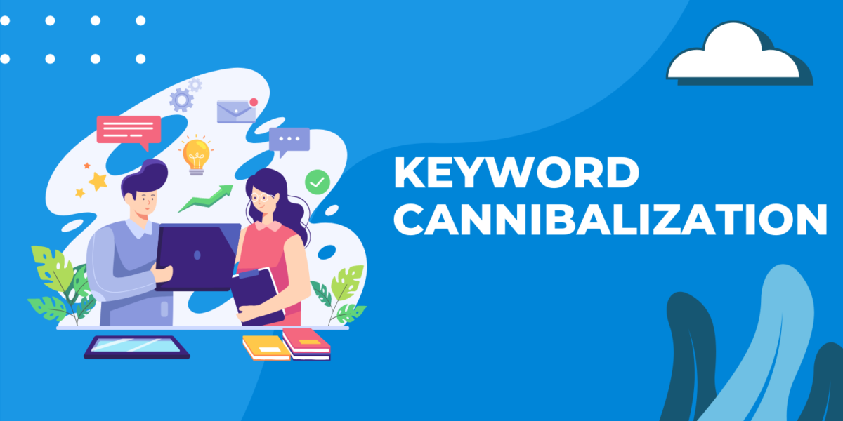 Keyword Cannibalization